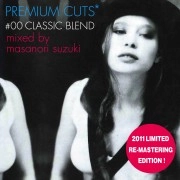 MASANORI SUZUKI / 鈴木雅尭 / PREMIUM CUTS #00 CLASSIC BLEND(REMASTER VER.)