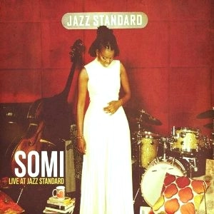 SOMI / ソーミ / LIVE AT JAZZ STANDARD