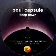 SOUL CAPSULE / ソウル・カプセル / DEEP DAWN