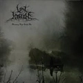 LOST INSIDE / MOURNING WEPT BESIDE ME