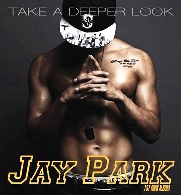 JAY PARK / パク・ジェボム / 1ST MINI ALBUM:TAKE A DEEPER LOOK