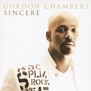 GORDON CHAMBERS / ゴードン・チェンバース / シンシア / SINCERE