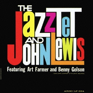 JOHN LEWIS / ジョン・ルイス / ジャズテッド・アンド・ジョン・ルイス / Jazztet And John Lewis