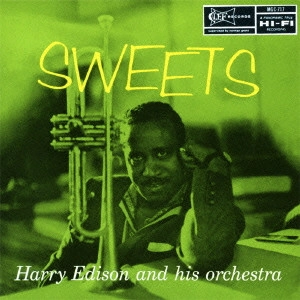 HARRY "SWEETS" EDISON / ハリー・エディソン / スウィーツ / Sweets