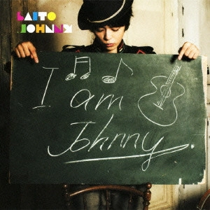 SAITO JOHNNY / 齊藤ジョニー / I AM JOHNNY