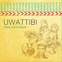 MARIA FARINHA / マリア・ファリーニャ / UWATTIBI