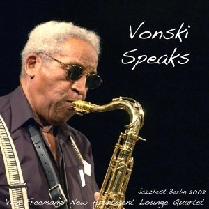 VON FREEMAN / ヴォン・フリーマン / VONSKI SPEAKS