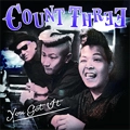 COUNT THREE / カウントスリー / YOU GOT IT