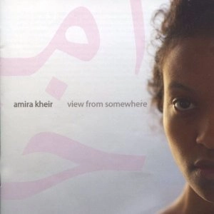 AMIRA KHEIR / アミーラ・ヘイル / VIEW FROM SOMEWHERE