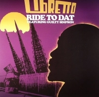 LIBRETTO / RIDE TO DAT