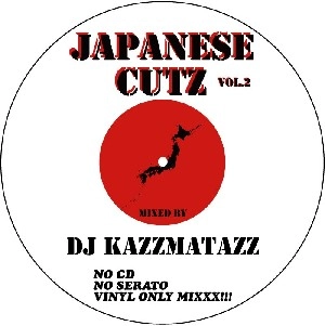 DJ KAZZMATAZZ / JAPANESE CUTZ VOL.2