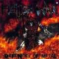HELLISH WAR / DEFENDER OF METAL/HEROES OF TOMORROW