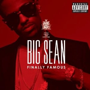 BIG SEAN / ビッグ・ショーン / FINALLY FAMOUS