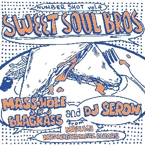 MASS-HOLE a.k.a BLACKASS & DJ SEROW / ナンバ－ショットＶＯＬ．４