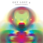 DAMIAN LAZARUS / ダミアン・ラザルス / GET LOST 4