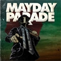 MAYDAY PARADE / MAYDAY PARADE