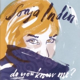 SONJA INDIN / ソーニャ・インディン / DO YOU KNOW ME