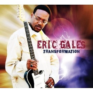 ERIC GALES / エリック・ゲイルズ / TRANSFORMATION