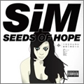 SiM (JPN/PUNK) / SEED OF HOPE