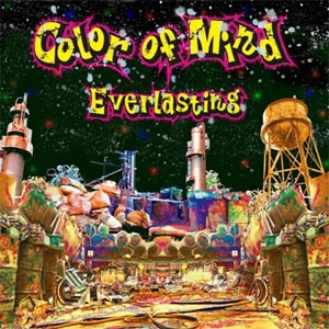 EVERLASTING / COLOR OF MIND