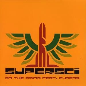SUPERSCI / ON THE GRIND