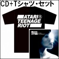 ATARI TEENAGE RIOT / アタリ・ティーンエイジ・ライオット / イズ・ディス・ハイパーリアル？＋Ｔシャツ