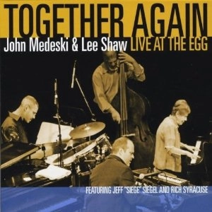 JOHN MEDESKI / ジョン・メデスキー / TOGETHER AGAIN