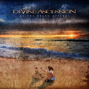 DIVINE ASCENSION / ディヴァイン・アセンション / アズ・ザ・トゥルース・アピアーズ / AS THE TRUTH APPEARS
