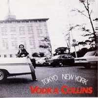VODKA COLLINS / ウォッカ・コリンズ / 東京－ニューヨーク（紙）