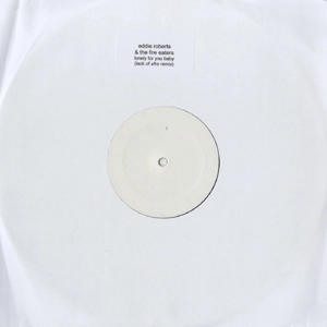 EDDIE ROBERTS & THE FIRE EATERS / エディ・ロバーツ / "LONELY FOR YOU BABY: LACK OF AFRO REMIX (12"")"