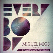 MIGUEL MIGS / ミゲル・ミグス / EVERYBODY