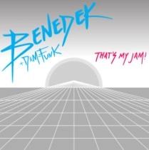 BENEDEK + DAM FUNK / THAT'S MY JAM!
