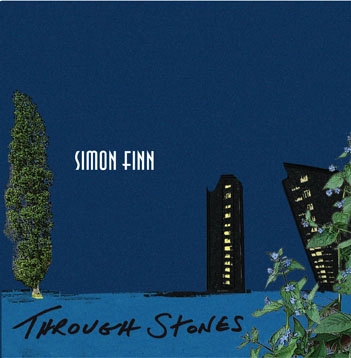 SIMON FINN / サイモン・フィン / スルー・ストーンズ