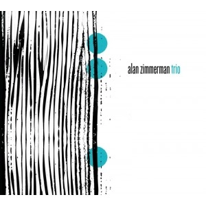 ALAN ZIMMERMAN / ALAN ZIMMERMAN TRIO