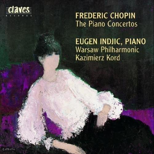 EUGEN INDJIC / ユージン・インジック / CHOPIN;PIANO CONCERTI 1 & 2
