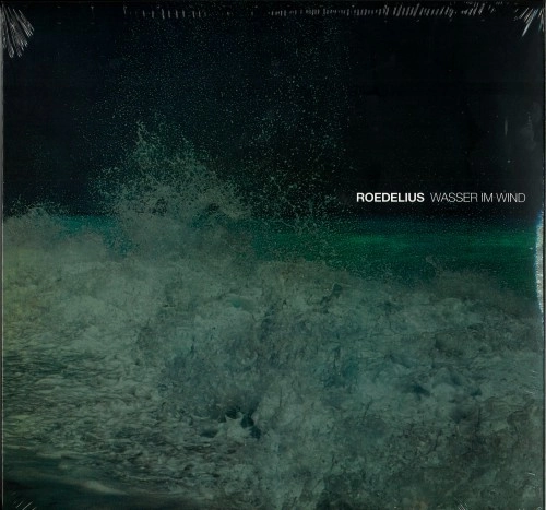 HANS-JOACHIM ROEDELIUS / ハンス・ヨアヒム・ローデリウス / WASSER IM WIND