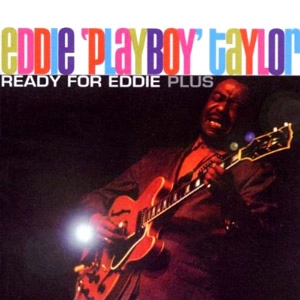 EDDIE TAYLOR / エディ・テイラー / レディ・フォー・エディ