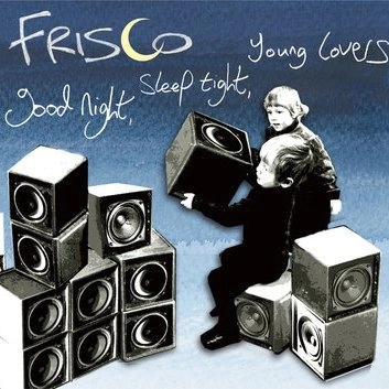 FRISCO / フリスコ / ｇｏｏｄ　ｎｉｇｈｔ，ｓｌｅｅ