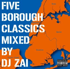 DJ ZAI / ＦＩＶＥ　ＢＯＲＯＵＧＨ　CLASSICS