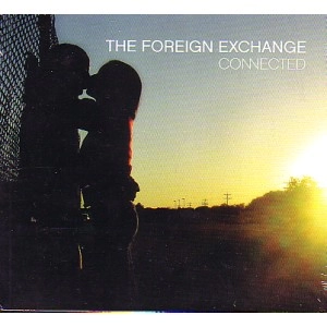 FOREIGN EXCHANGE / フォーリン・エクスチェンジ / CONNECTED