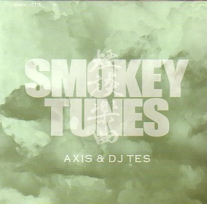 THE AXIS / アクシス / ＳＭＯＫＥＹ　ＴＵＮＥＳ