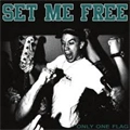 SET ME FREE / セット・ミー・フリー / ONLY ONE FLAG