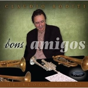 CLAUDIO RODITI / クラウディオ・ロディッティ / BONS AMIGOS