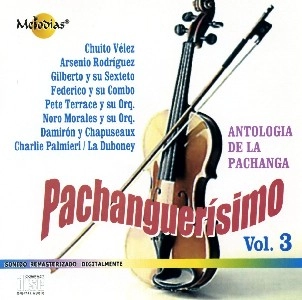 V.A. (PACHANGUERISIMO) / PACHANGUERISIMO VOL.3 / PACHANGUERISIMO 3