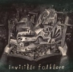 オムニバス(Serph,石橋英子,グーテフォルク他) / Invisible Folklore