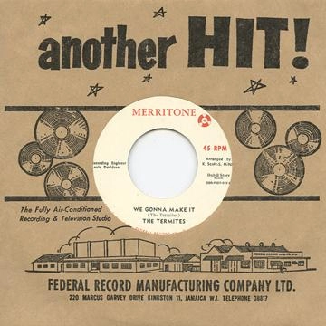 TERMITES (REGGAE) / ターマイツ / ＷＥ　ＧＯＮＮＡ　ＭＡＫＥ　ＩＴ