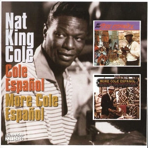 NAT KING COLE / ナット・キング・コール / コール・エスパニョール＋モア・コール・エ