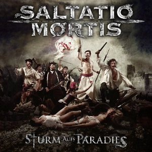 SALTATIO MORTIS / サルタティオ・モーティス / STURM AUFS PARADIES<2CD>