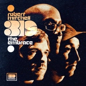 ROBERT MITCHELL / ロバート・ミッチェル / Ｔｈｅ　Ｅｍｂｒａｃｅ
