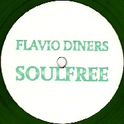 FLAVIO DINERS/NAFN / SOULFREE/I REMEMBER